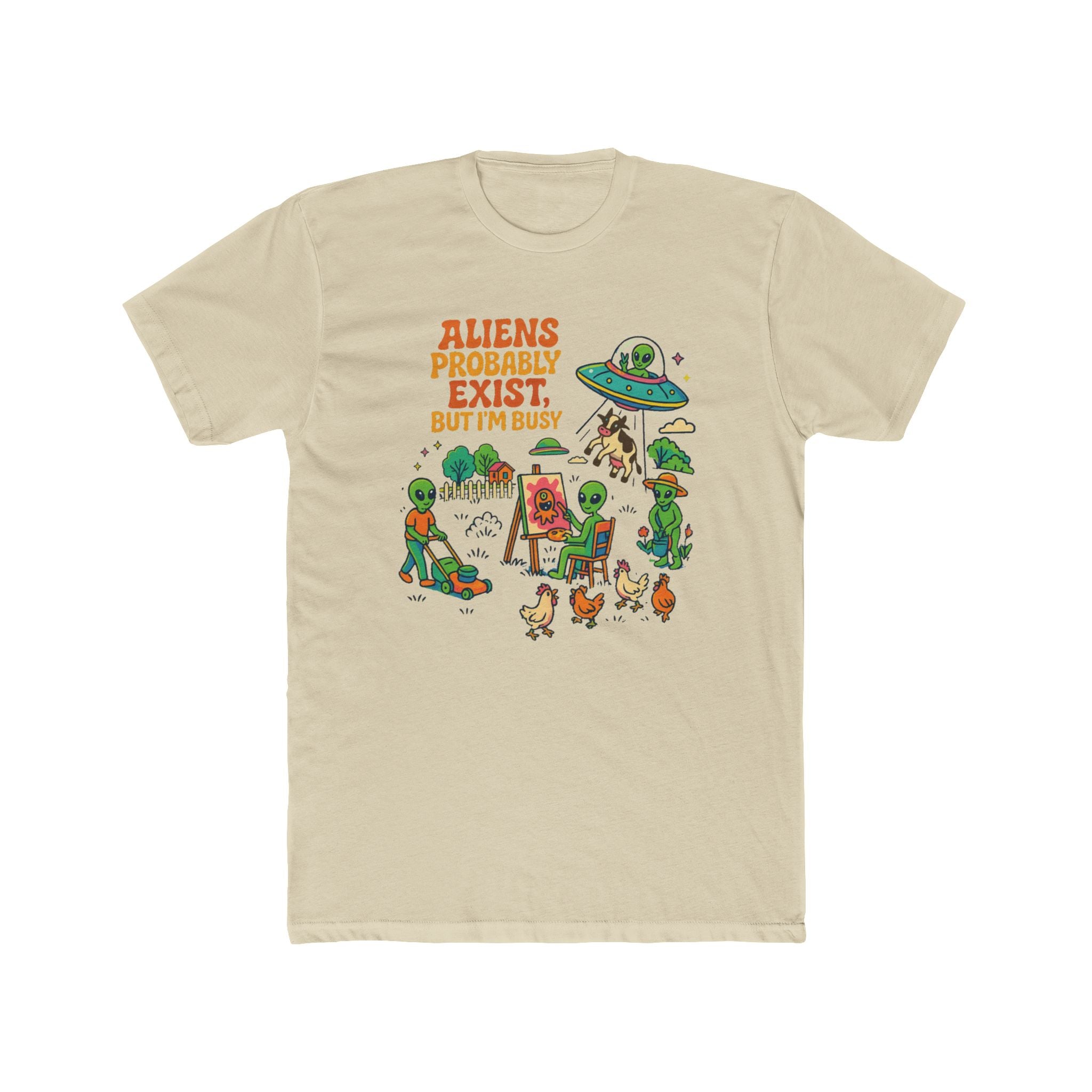 Aliens Probably Exist But I’m Busy T‑Shirt