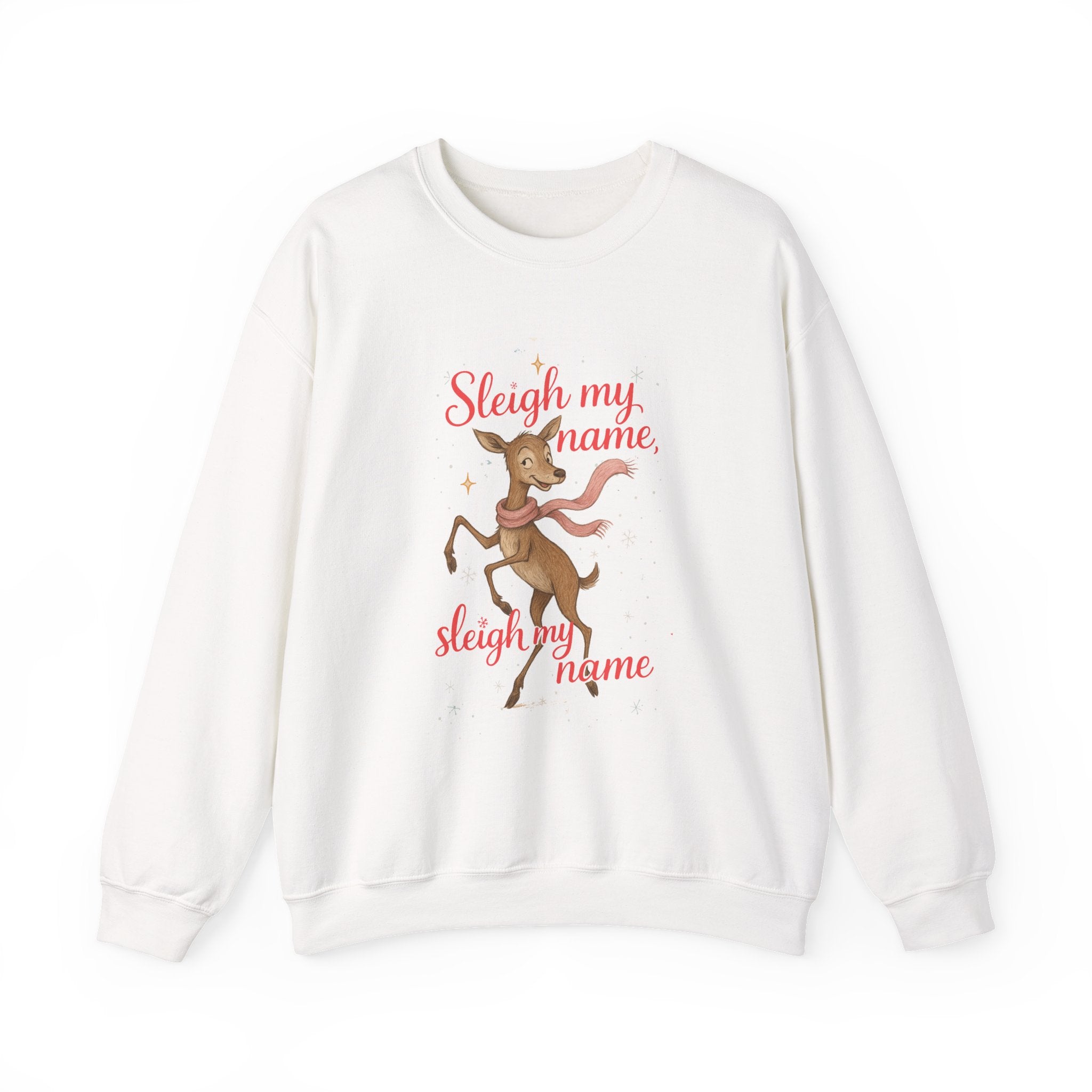 Christmas Reindeer Sweatshirt - "Sleigh My Name" Holiday Crewneck