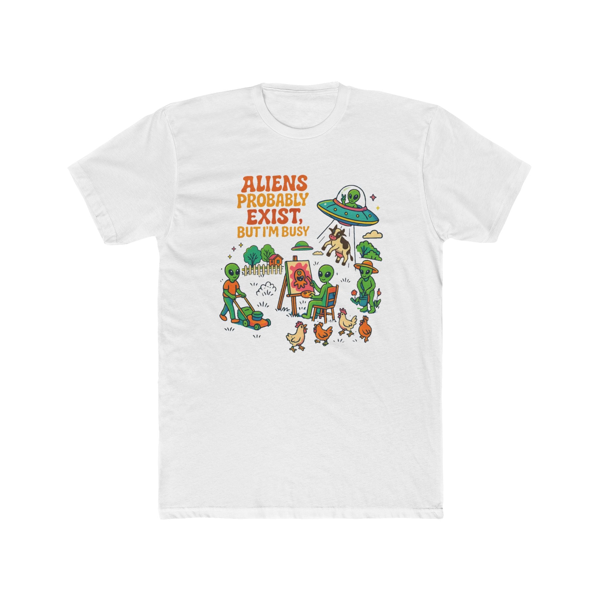 Aliens Probably Exist But I’m Busy T‑Shirt