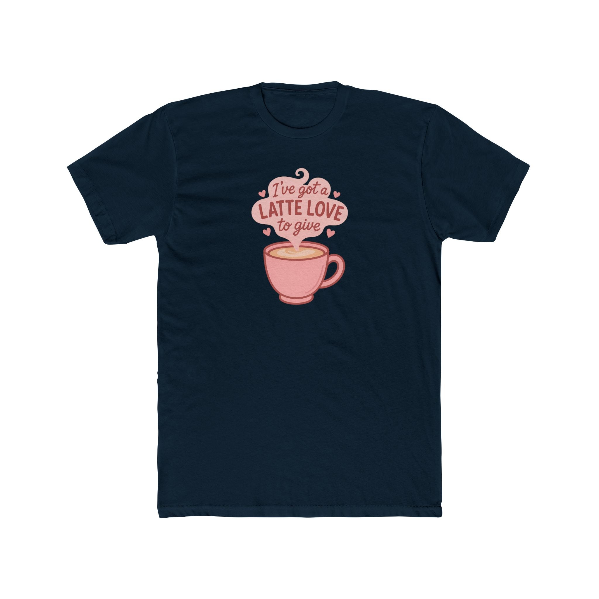 Latte Love Tee – "I've Got a Latte Love to Give" Cute Coffee Graphic T-Shirt