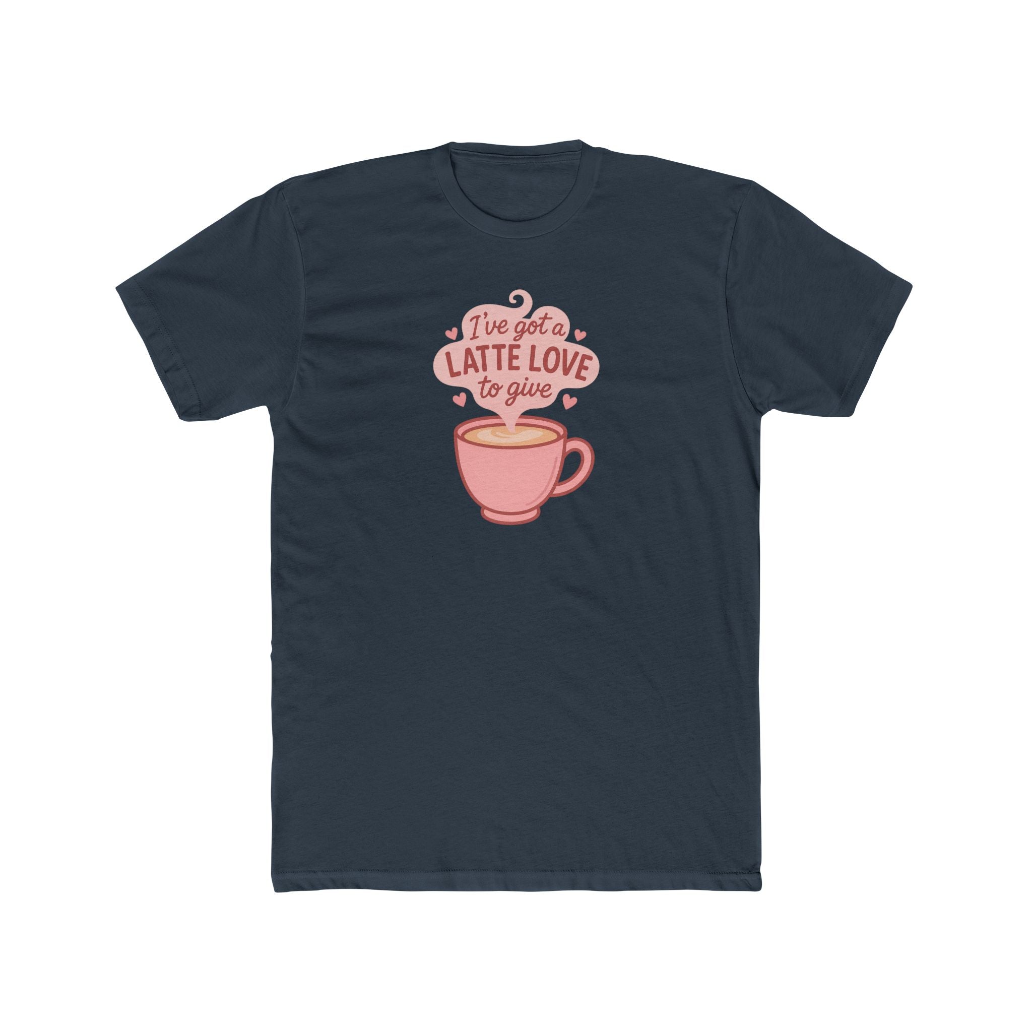 Latte Love Tee – "I've Got a Latte Love to Give" Cute Coffee Graphic T-Shirt